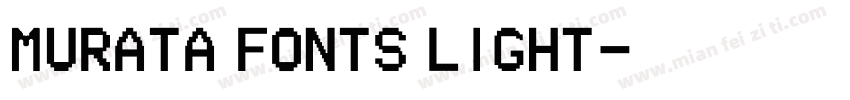 muRata FONTS Light字体转换